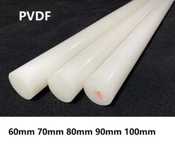 60 mm 70 mm 80 mm 90 mm 100 PVDF бар Поливинилиденфторид кръгла пръчка кислото-щелочестойкий висока поливинилдифторид