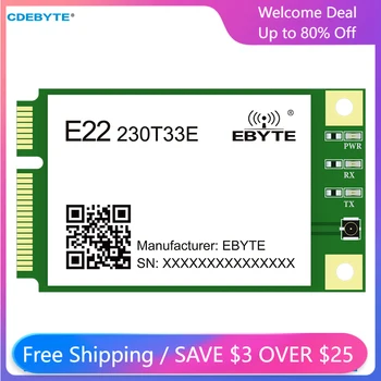 CDEBYTE SX1262 Безжичен Suzan с разширен спектър E22-230T33E MINI PCI-e Стандартен интерфейс UART/RS485/RS232/USB 33dBm Разстояние 16 км