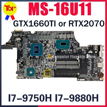 MS-16U11 дънна Платка за лаптоп MS-16U1 GE65 I7-9750H I9-9880H GTX1660TI RTX2070 дънна Платка 100% Тествани с Бърза Доставка