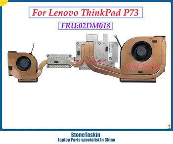 StoneTaskin Нов и Оригинален лаптоп Lenovo Thinkpad P73 Вентилатор за Охлаждане на процесора Радиатор В Събирането на Охладител радиатора N19E 02DM018 Тест