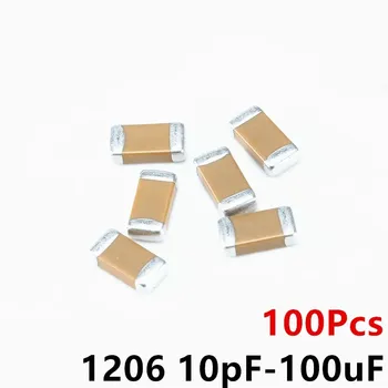 Многослойни керамични кондензатори с дебелото микросхемой SMD, 100 блокове, 1206 50, 10ПФ-100 UF, 10 NF, 100 NF, 1 СПРАВЕДЛИВОСТ, 2,2 СПРАВЕДЛИВОСТ, 4,7 СПРАВЕДЛИВОСТ, 10 ICF